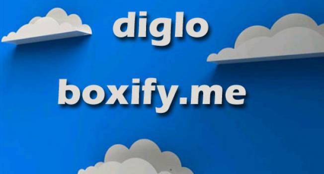 Boxify and Diglo- 2 File Sharing Solution That You Might Not Heard of